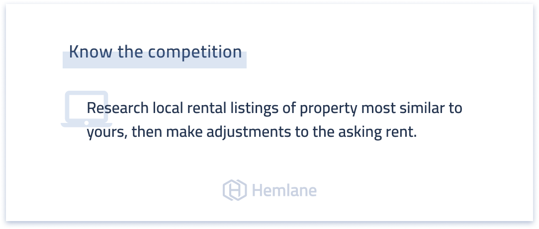 Know the competition when coming up with a rental estimate